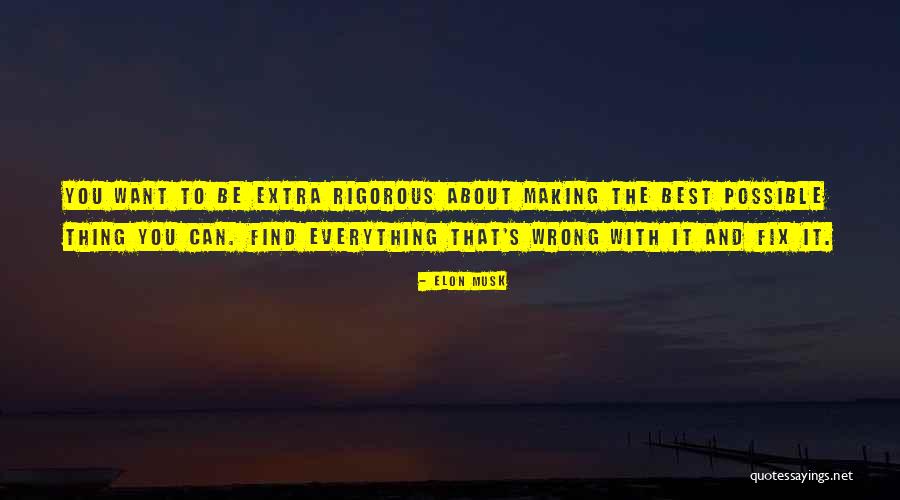 You Can Fix Everything Quotes By Elon Musk You Can Fix Everything Quotes By Elon Musk