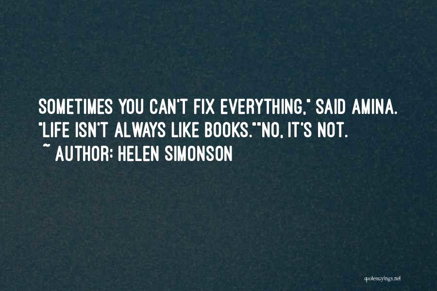 You Can Fix Everything Quotes By Helen Simonson