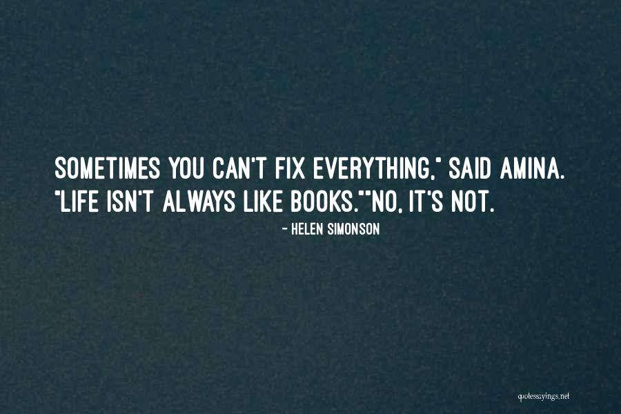 You Can Fix Everything Quotes By Helen Simonson You Can Fix Everything Quotes By Helen Simonson