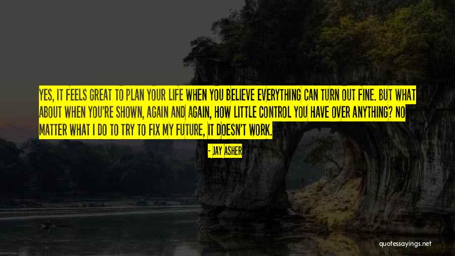 You Can Fix Everything Quotes By Jay Asher