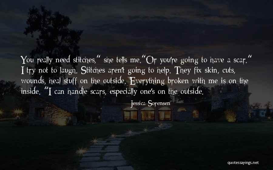 You Can Fix Everything Quotes By Jessica Sorensen You Can Fix Everything Quotes By Jessica Sorensen