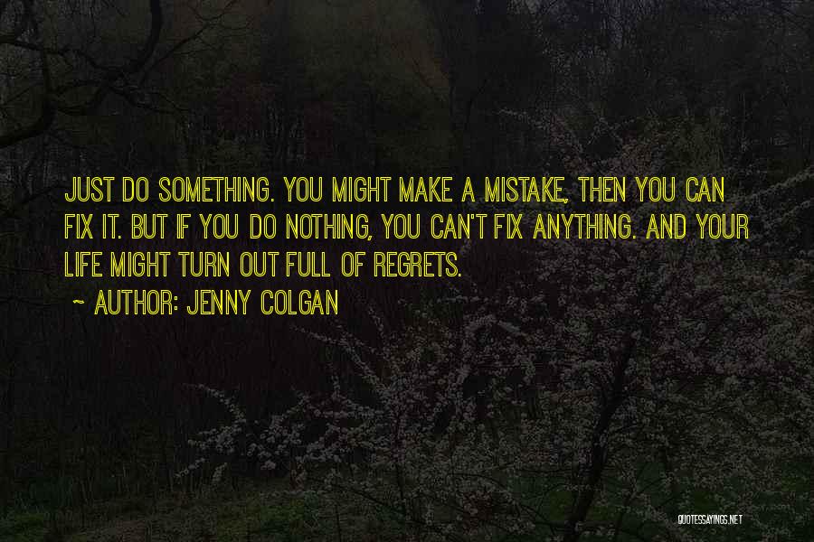 You Can Fix It Quotes By Jenny Colgan