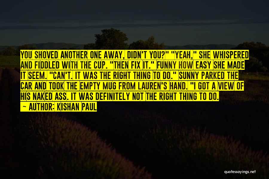 You Can Fix It Quotes By Kishan Paul