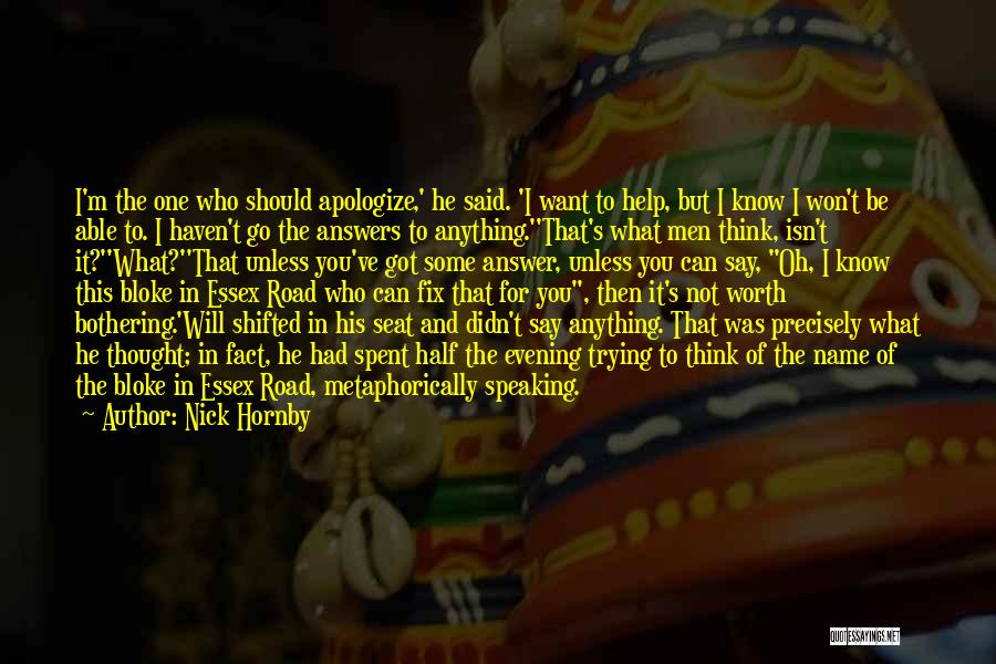 You Can Fix It Quotes By Nick Hornby