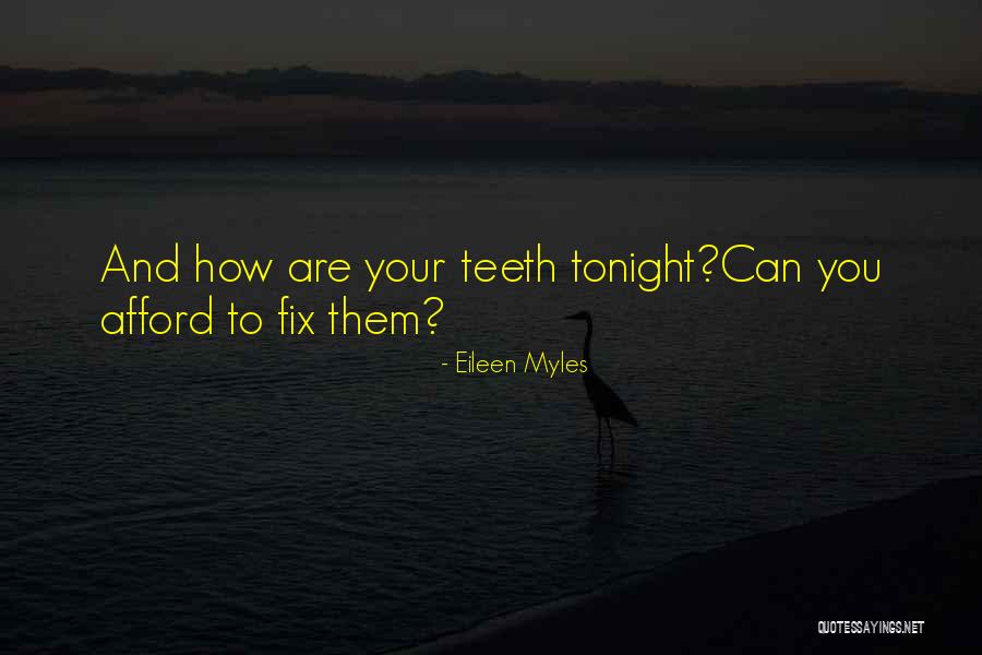 You Can Fix Quotes By Eileen Myles
