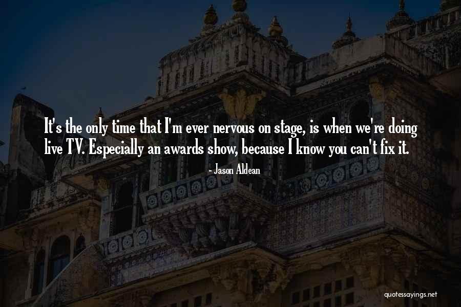 You Can Fix Quotes By Jason Aldean You Can Fix Quotes By Jason Aldean