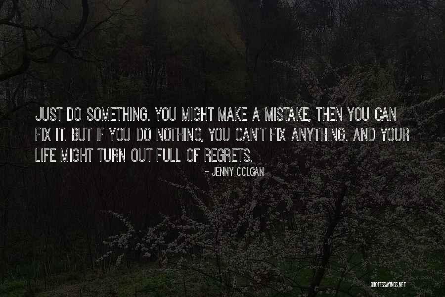 You Can Fix Quotes By Jenny Colgan You Can Fix Quotes By Jenny Colgan