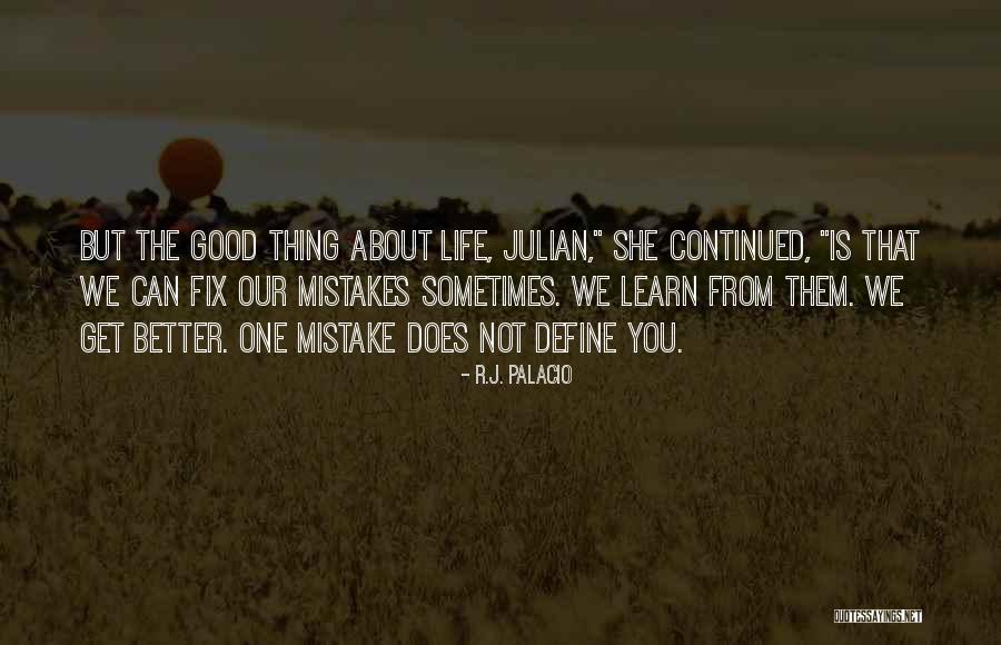 You Can Fix Quotes By R.J. Palacio You Can Fix Quotes By R.J. Palacio