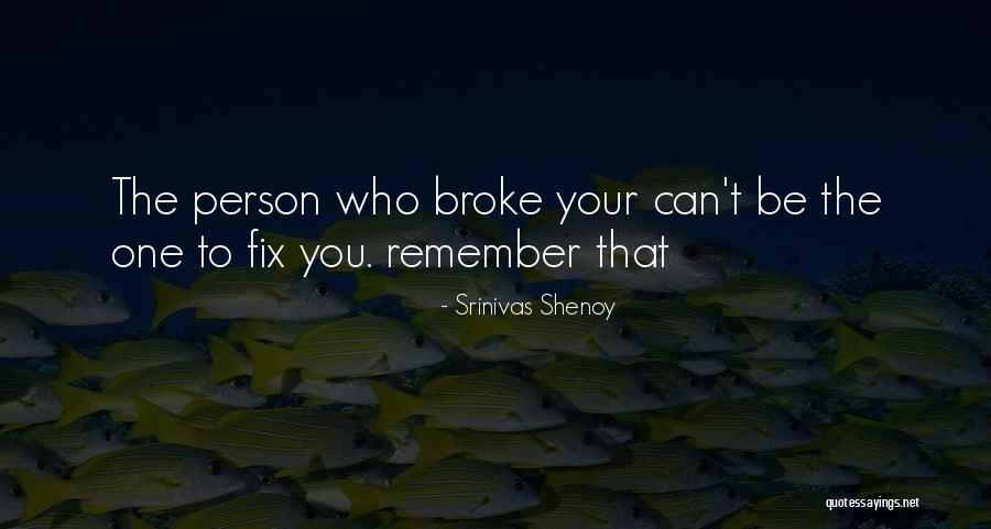 You Can Fix Quotes By Srinivas Shenoy You Can Fix Quotes By Srinivas Shenoy