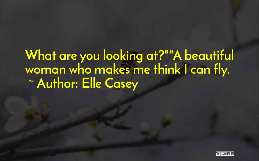 You Can Fly Quotes By Elle Casey