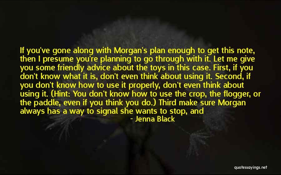 You Can Get Through This Quotes By Jenna Black You Can Get Through This Quotes By Jenna Black