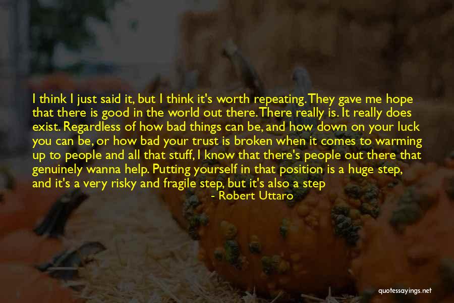 You Can Get Through This Quotes By Robert Uttaro You Can Get Through This Quotes By Robert Uttaro