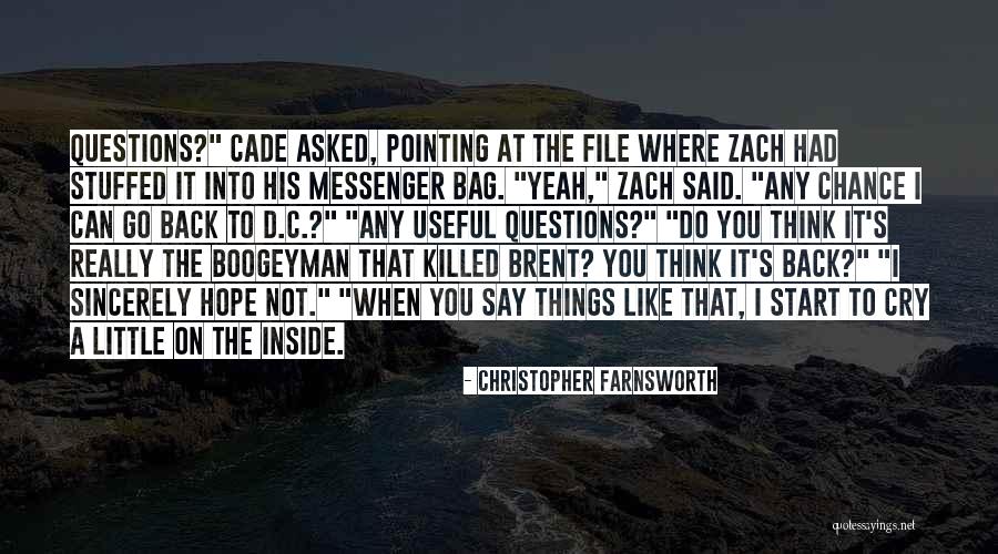 You Can Go Back Quotes By Christopher Farnsworth You Can Go Back Quotes By Christopher Farnsworth