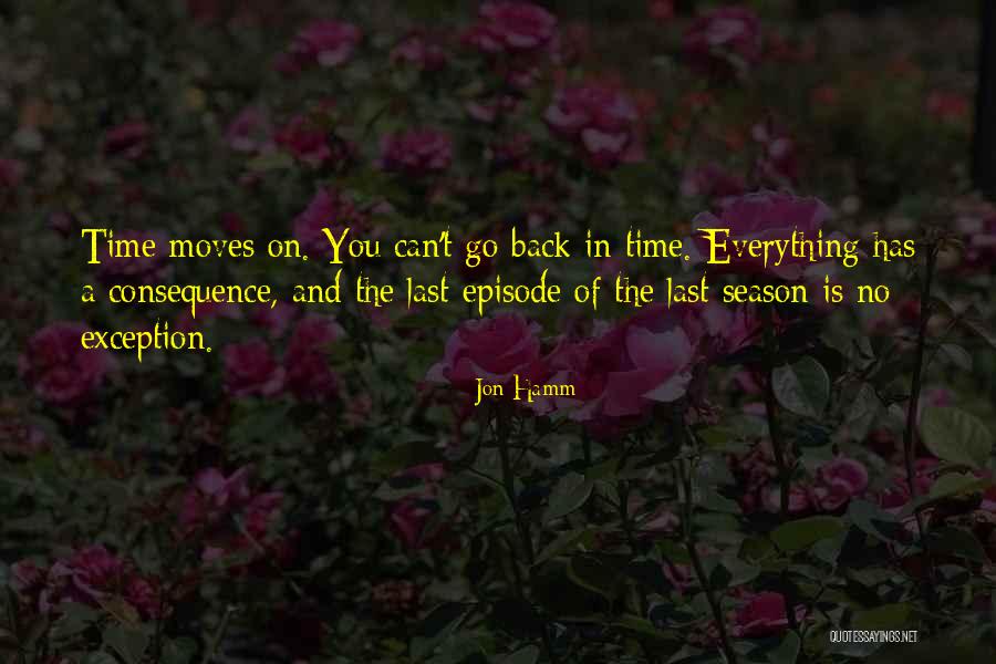 You Can Go Back Quotes By Jon Hamm You Can Go Back Quotes By Jon Hamm