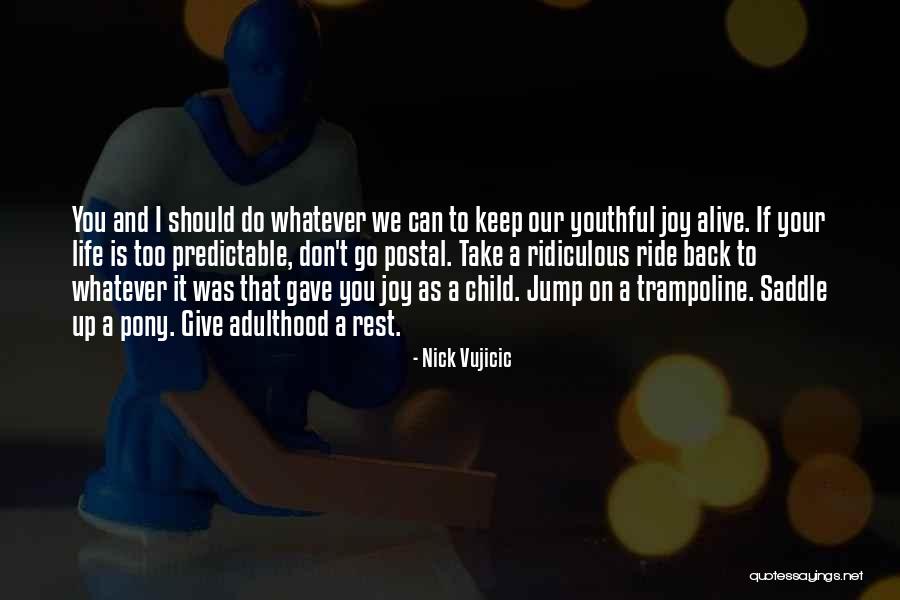 You Can Go Back Quotes By Nick Vujicic You Can Go Back Quotes By Nick Vujicic
