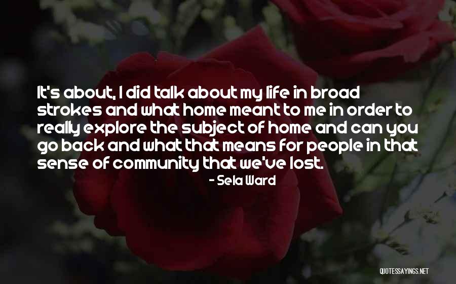 You Can Go Back Quotes By Sela Ward You Can Go Back Quotes By Sela Ward