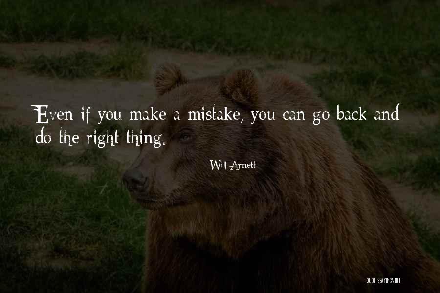 You Can Go Back Quotes By Will Arnett