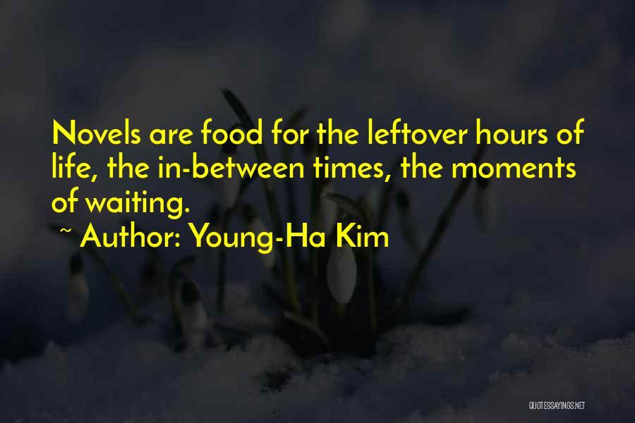 You Can Have My Leftover Quotes By Young-Ha Kim