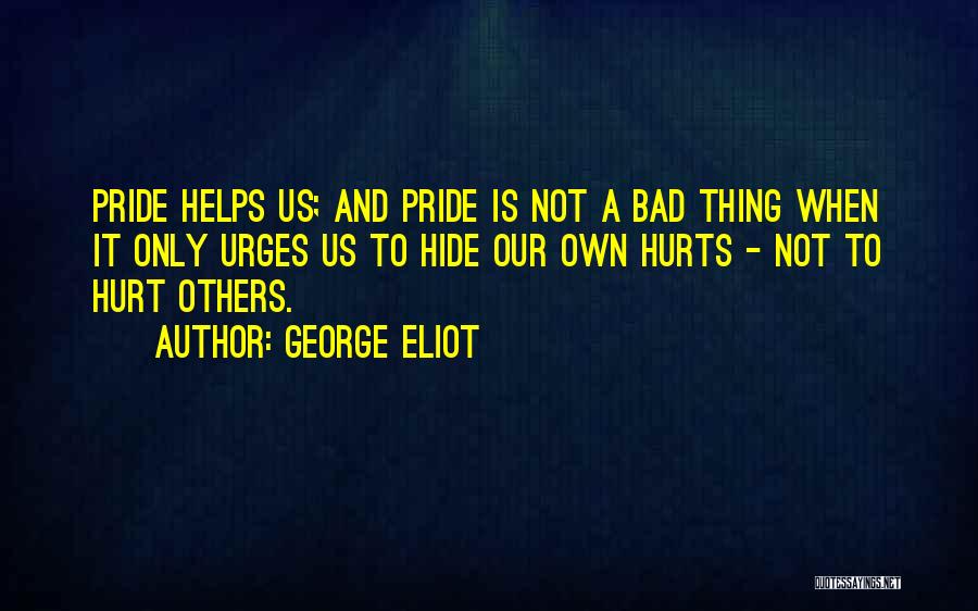 You Can Hide The Pain Quotes By George Eliot