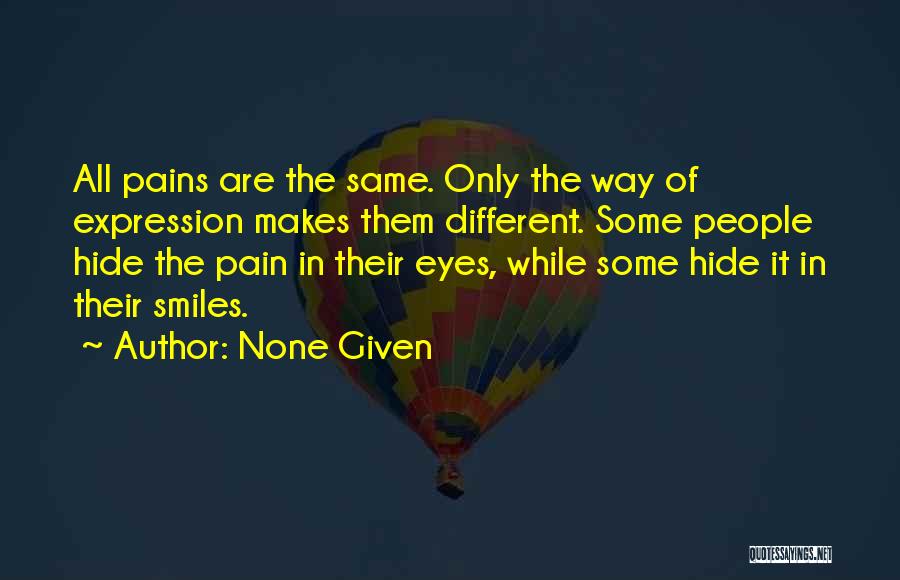 You Can Hide The Pain Quotes By None Given