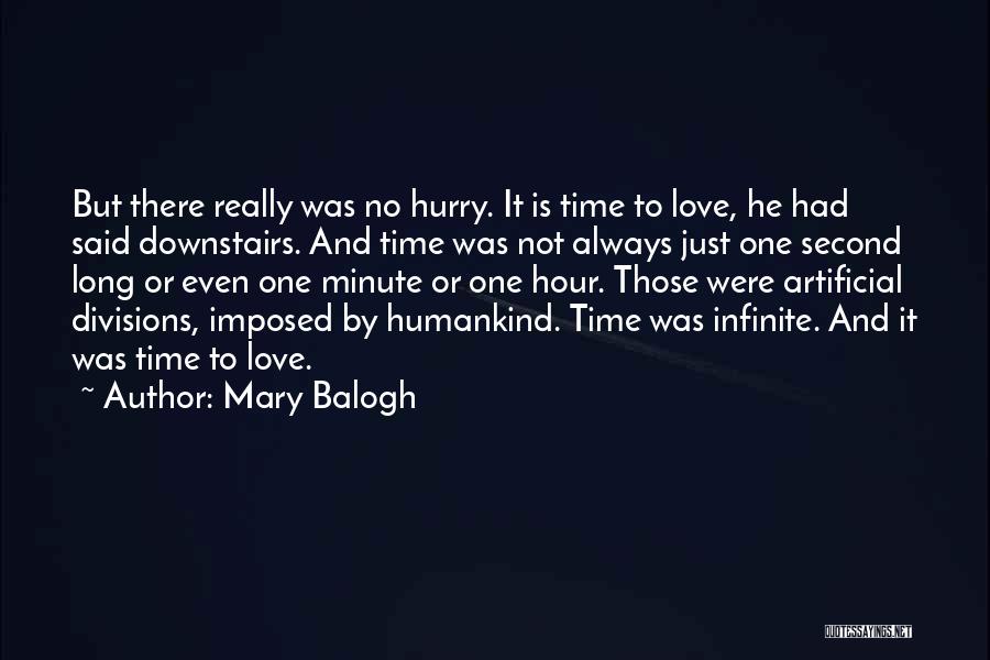 You Can Hurry Love Quotes By Mary Balogh