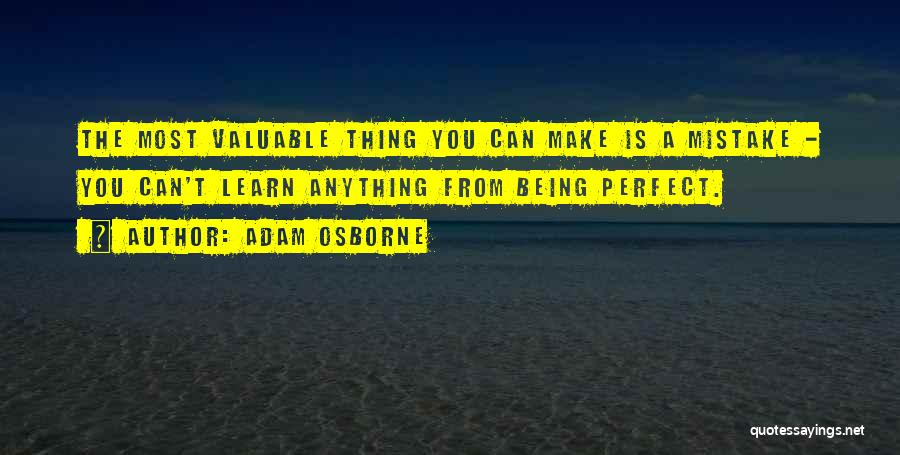 You Can Learn Anything Quotes By Adam Osborne