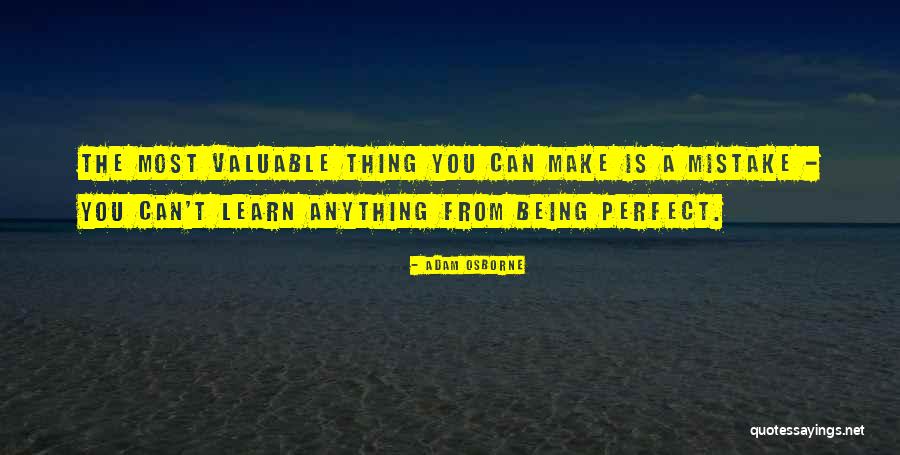 You Can Learn Anything Quotes By Adam Osborne You Can Learn Anything Quotes By Adam Osborne