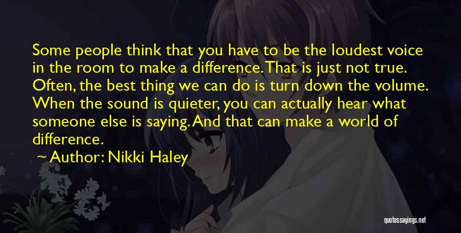 You Can Make A Difference Quotes By Nikki Haley