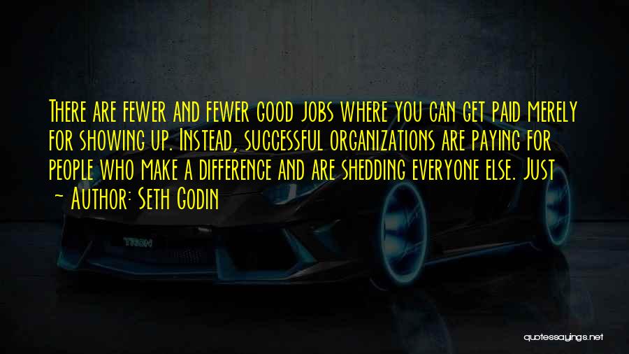 You Can Make A Difference Quotes By Seth Godin