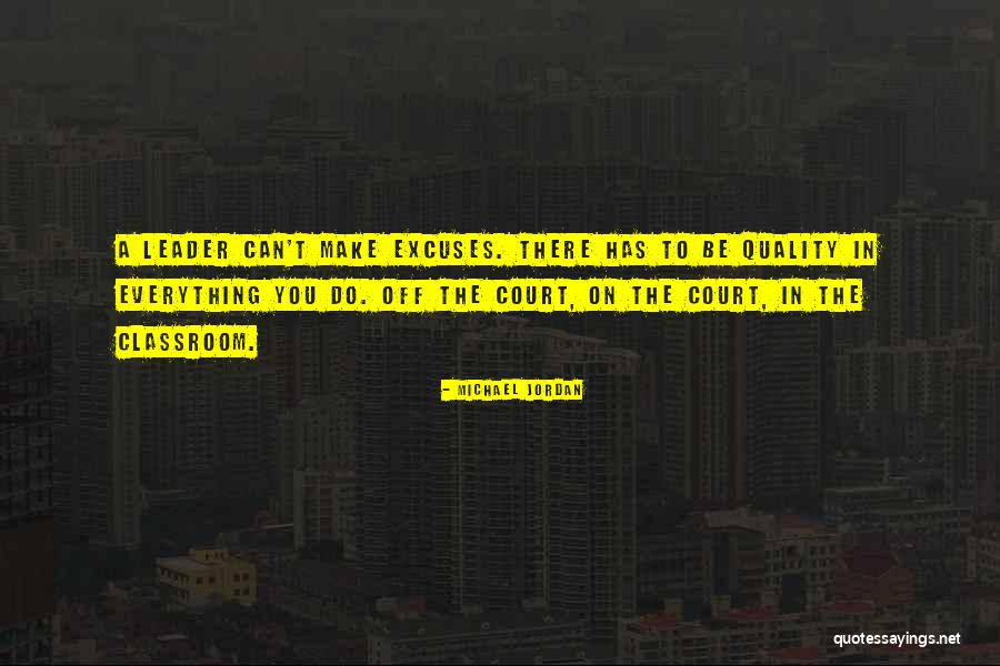 You Can Make Excuses Quotes By Michael Jordan