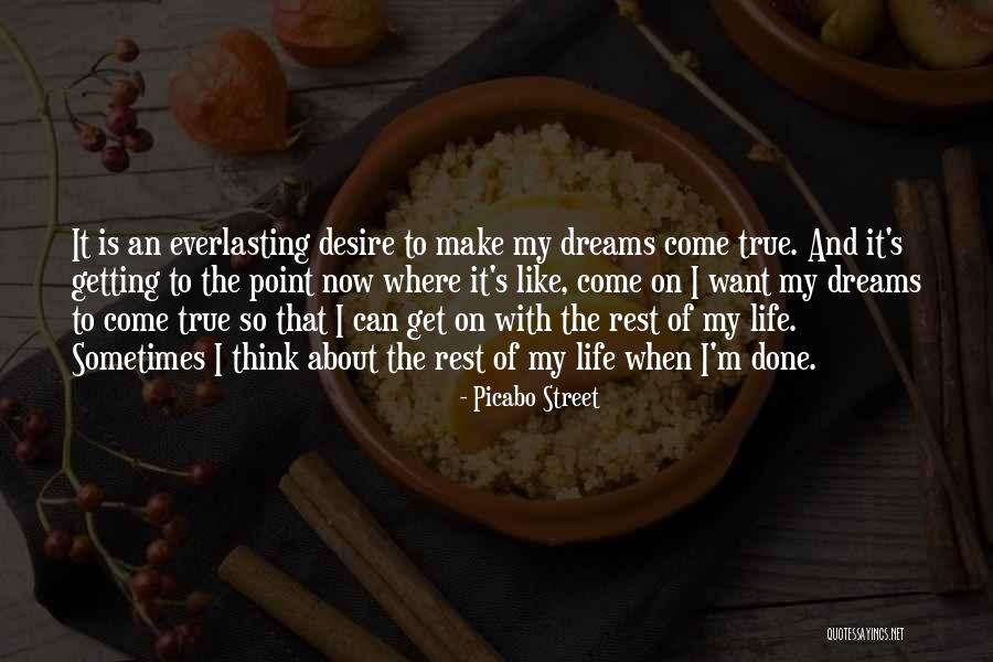 You Can Make Your Dreams Come True Quotes By Picabo Street You Can Make Your Dreams Come True Quotes By Picabo Street