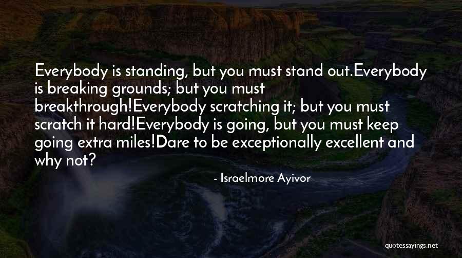 You Can Move On Quotes By Israelmore Ayivor You Can Move On Quotes By Israelmore Ayivor