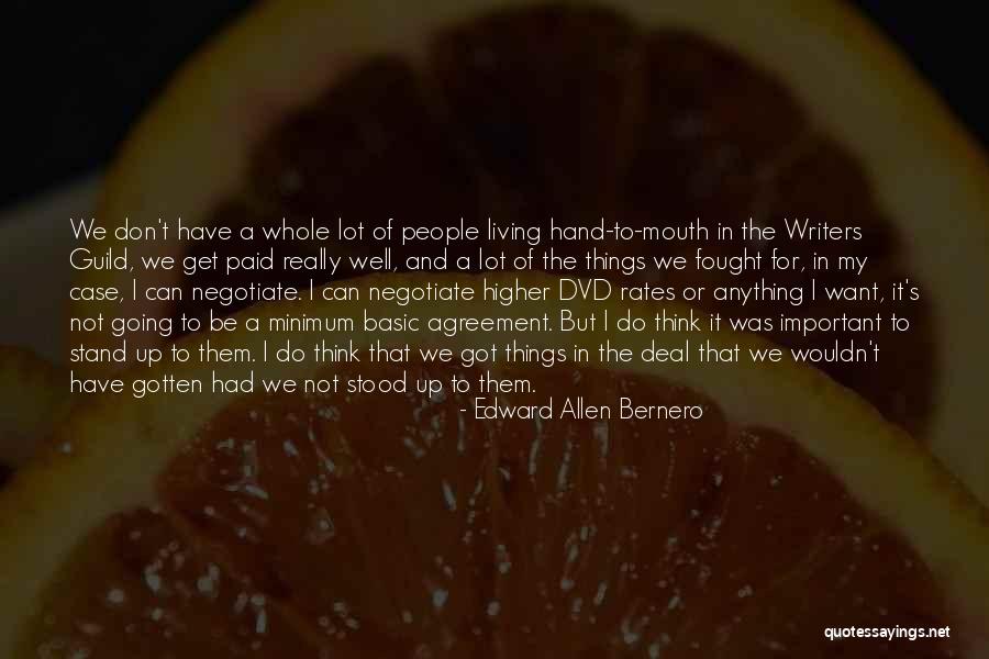 You Can Negotiate Anything Quotes By Edward Allen Bernero You Can Negotiate Anything Quotes By Edward Allen Bernero