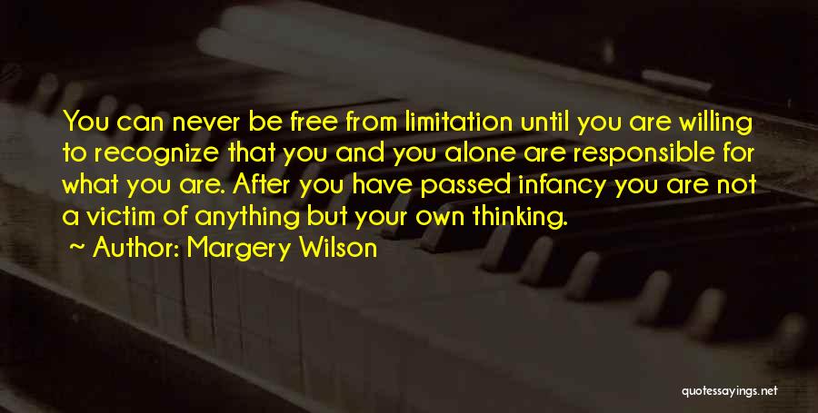 You Can Never Be Alone Quotes By Margery Wilson