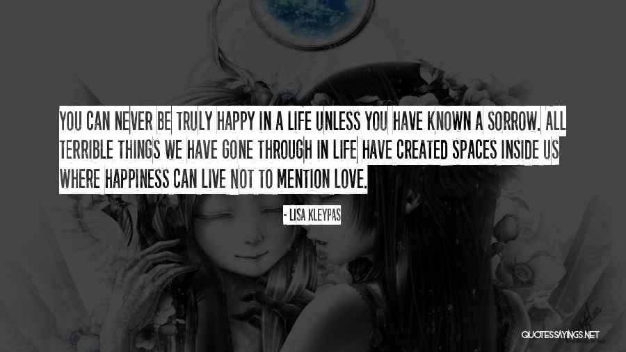 You Can Never Be Happy Quotes By Lisa Kleypas