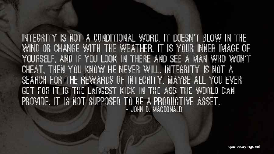 You Can Never Change A Man Quotes By John D. MacDonald