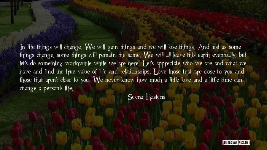 You Can Never Change Person Quotes By Selena Haskins You Can Never Change Person Quotes By Selena Haskins