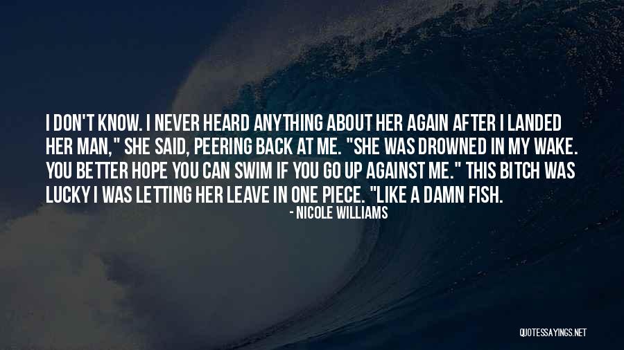 You Can Never Go Back Quotes By Nicole Williams