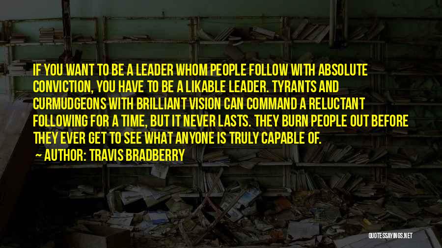 You Can Never Have Quotes By Travis Bradberry