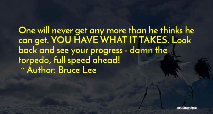 You Can Never Look Back Quotes By Bruce Lee