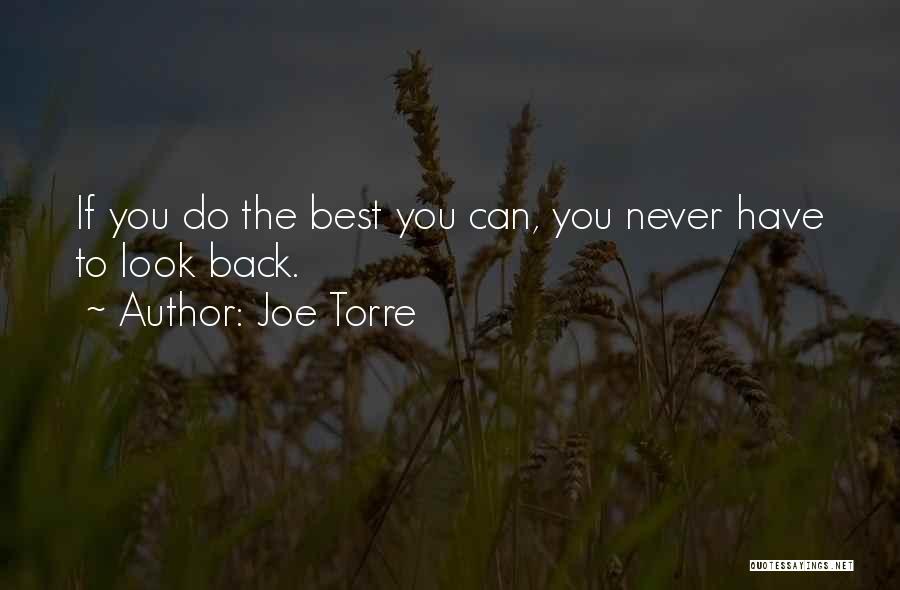 You Can Never Look Back Quotes By Joe Torre