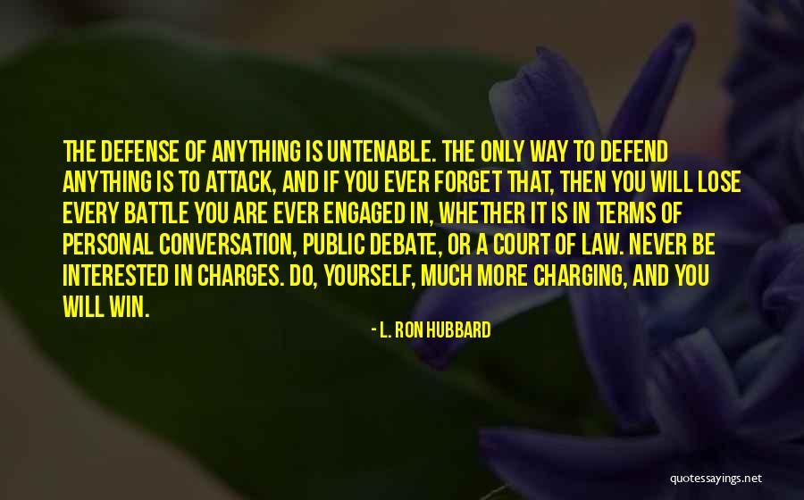 You Can Never Lose Anything Quotes By L. Ron Hubbard You Can Never Lose Anything Quotes By L. Ron Hubbard