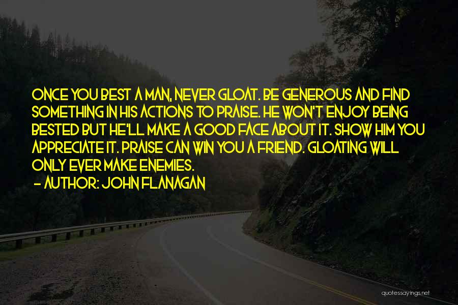 You Can Never Win Quotes By John Flanagan