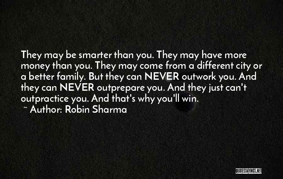 You Can Never Win Quotes By Robin Sharma