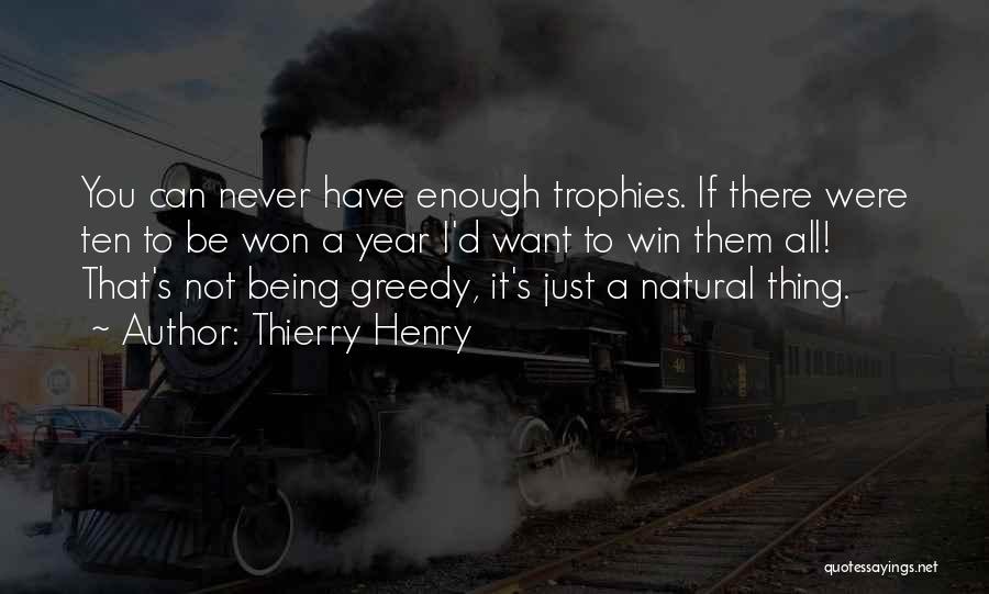 You Can Never Win Quotes By Thierry Henry