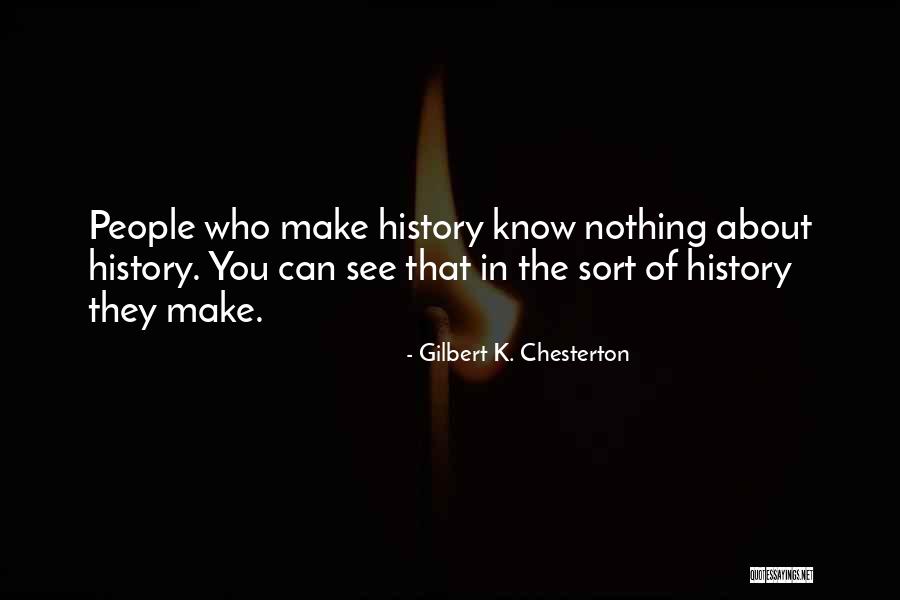 You Can Nothing Quotes By Gilbert K. Chesterton You Can Nothing Quotes By Gilbert K. Chesterton