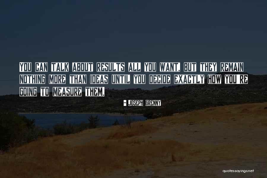 You Can Nothing Quotes By Joseph Grenny You Can Nothing Quotes By Joseph Grenny