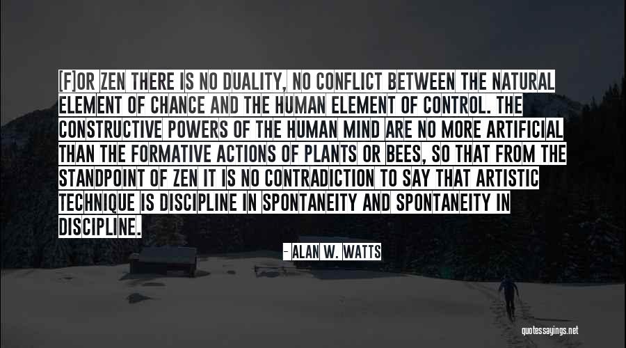 You Can Only Control Your Own Actions Quotes By Alan W. Watts