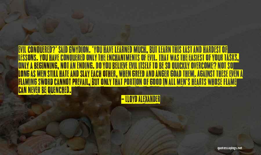 You Can Only Do So Much Quotes By Lloyd Alexander You Can Only Do So Much Quotes By Lloyd Alexander