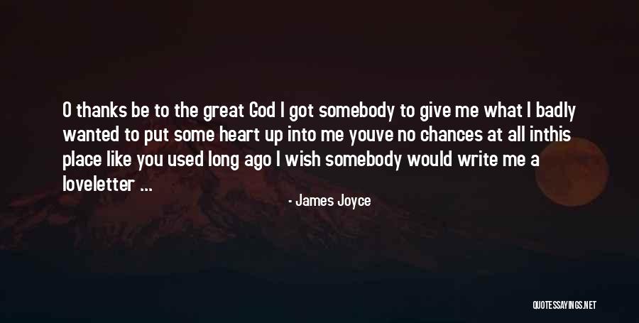 You Can Only Give So Many Chances Quotes By James Joyce